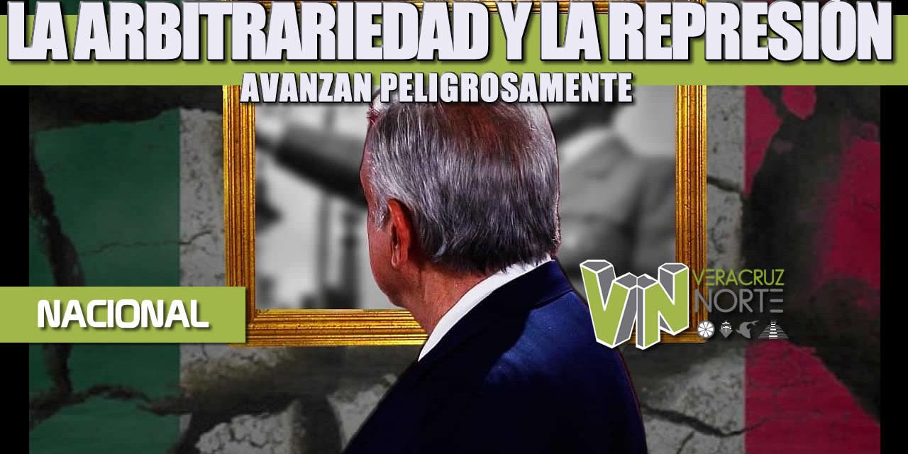 LA ARBITRARIEDAD Y LA REPRESIÓN AVANZAN PELIGROSAMENTE