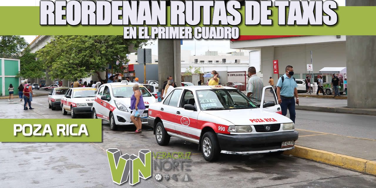 Reordenan Rutas DE TAXIS EN EL PRIMER CUADRO