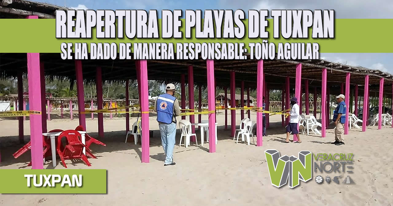 REAPERTURA DE PLAYAS DE TUXPAN SE HA DADO DE MANERA RESPONSABLE: TOÑO AGUILAR