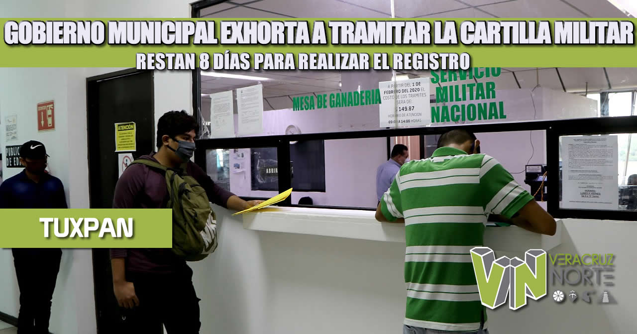 GOBIERNO MUNICIPAL EXHORTA A TRAMITAR LA CARTILLA MILITAR; RESTAN 8 DÍAS PARA REALIZAR EL REGISTRO