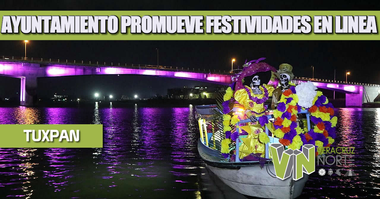 GOBIERNO DE TUXPAN PROMUEVE FESTIVIDADES DE DÍA DE MUERTOS CON ACTIVIDADES EN LÍNEA Y CONCURSOS VIRTUALES