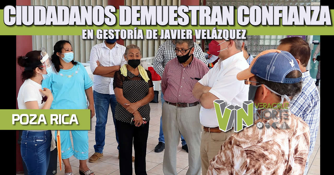CIUDADANOS DEMUESTRAN CONFIANZA EN GESTORÍA DE JAVIER VELÁZQUEZ