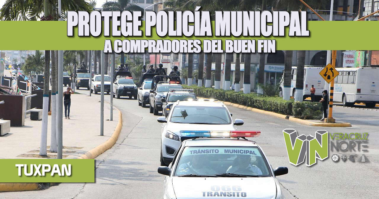 PROTEGE POLICÍA MUNICIPAL A COMPRADORES DEL BUEN FIN