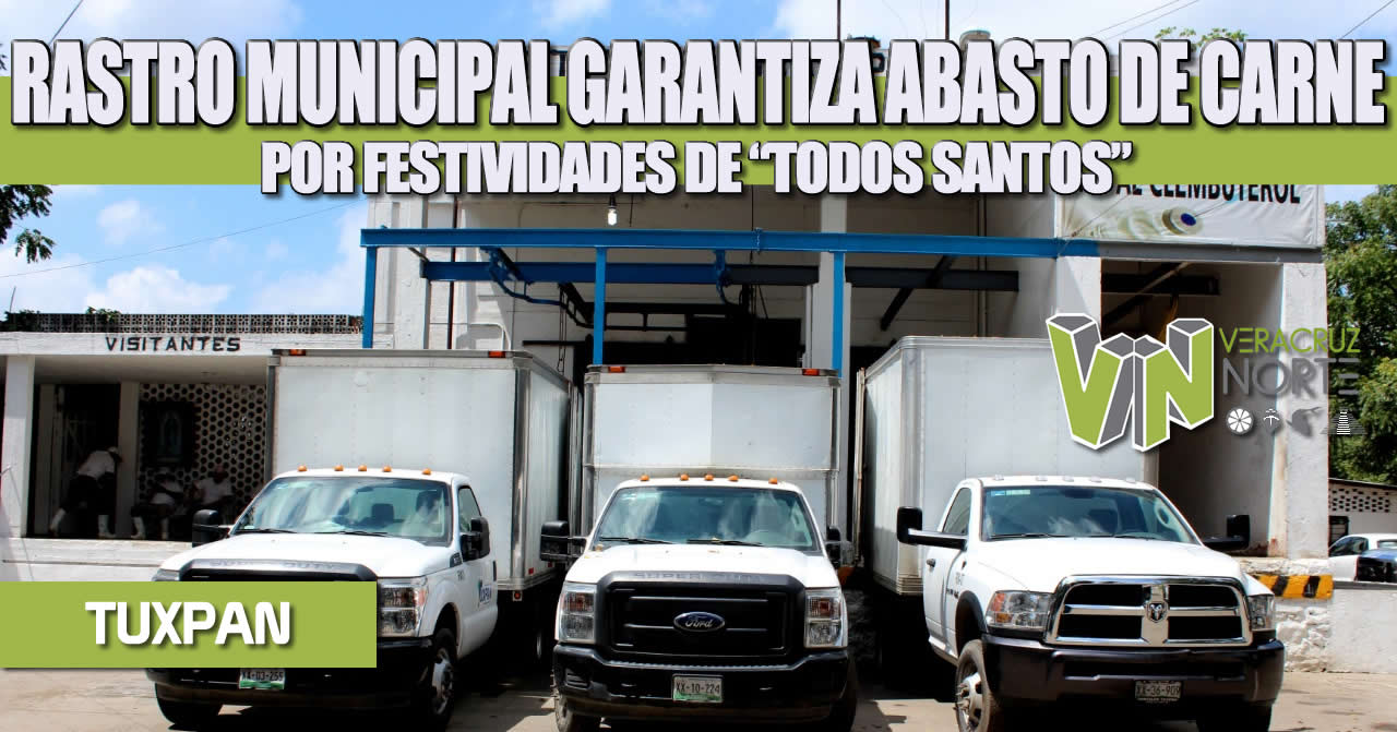 RASTRO MUNICIPAL GARANTIZA ABASTO DE CARNE POR FESTIVIDADES DE “TODOS SANTOS”