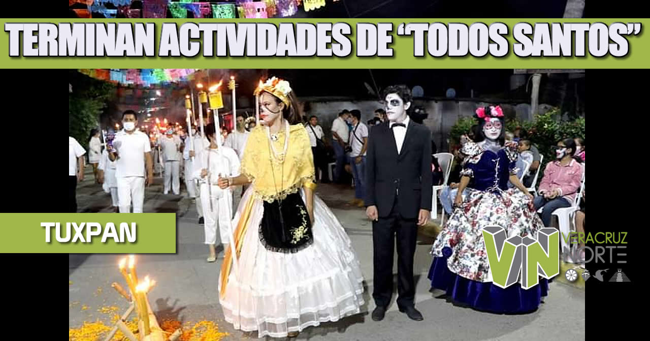 CIERRA DE MANERA EXITOSA LAS ACTIVIDADES DE “TODOS SANTOS” ORGANIZADA POR EL GOBIERNO DE TUXPAN