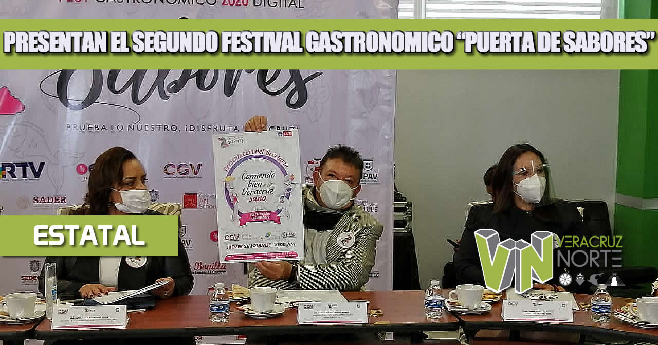 PRESENTA CONSEJO GASTRONÓMICO VERACRUZANO EL SEGUNDO FESTIVAL GASTRONÓMICO DIGITAL PUERTA DE LOS SABORES 2020