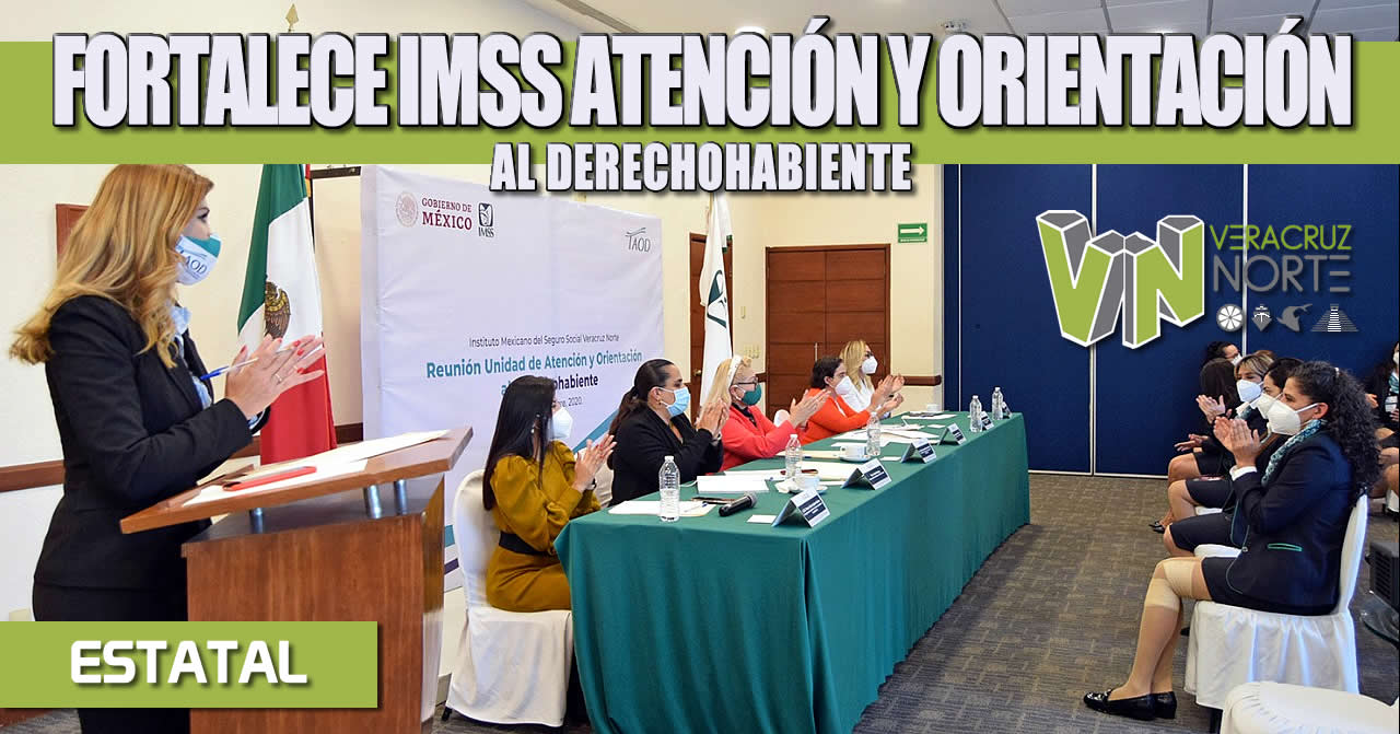 FORTALECE IMSS ATENCIÓN Y ORIENTACIÓN AL DERECHOHABIENTE
