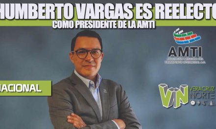 Humberto Vargas es reelecto como presidente de la Asociación Mexicana del Transporte Intermodal (AMTI)