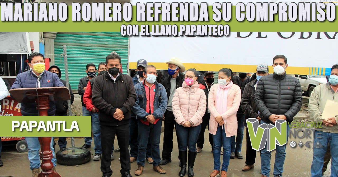 MARIANO ROMERO REFRENDA SU COMPROMISO CON EL LLANO PAPANTECO
