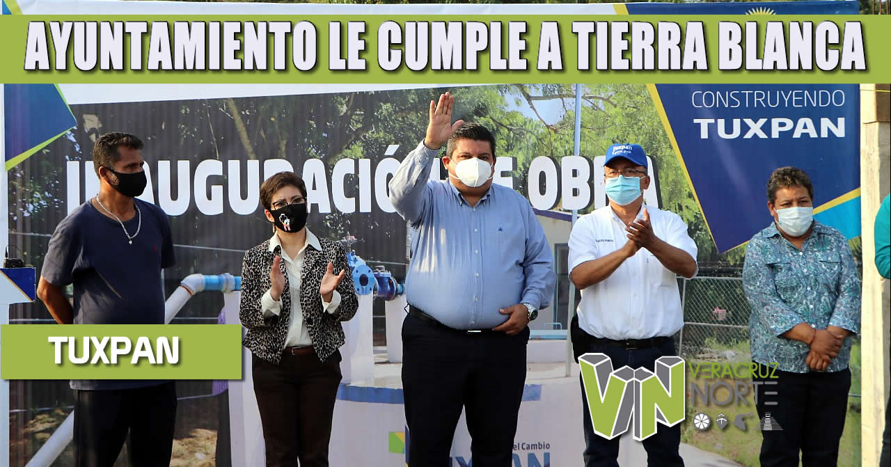 GOBIERNO DE TUXPAN LE CUMPLE A TIERRA BLANCA CON OBRA DE SISTEMA DE AGUA POTABLE