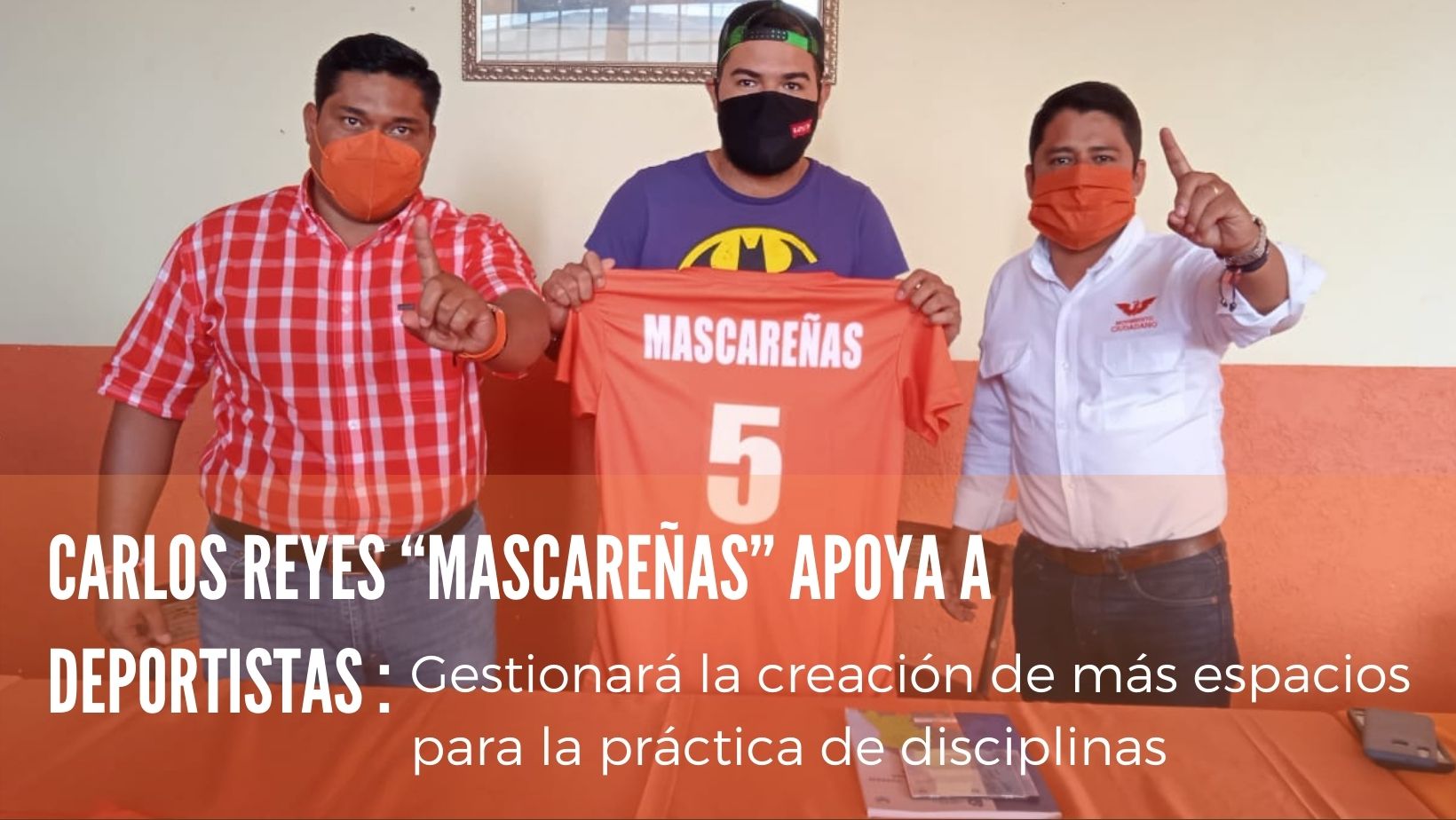 CARLOS REYES “MASCAREÑAS” APOYA A DEPORTISTAS