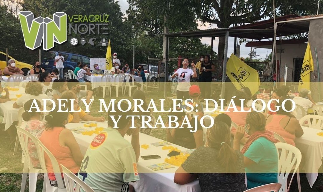 ADELY MORALES: DIÁLOGO Y TRABAJO