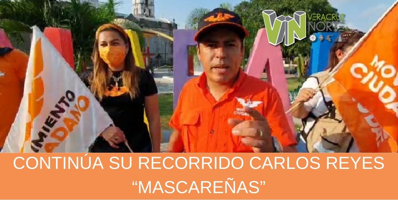 CONTINÚA SU RECORRIDO CARLOS REYES “MASCAREÑAS”