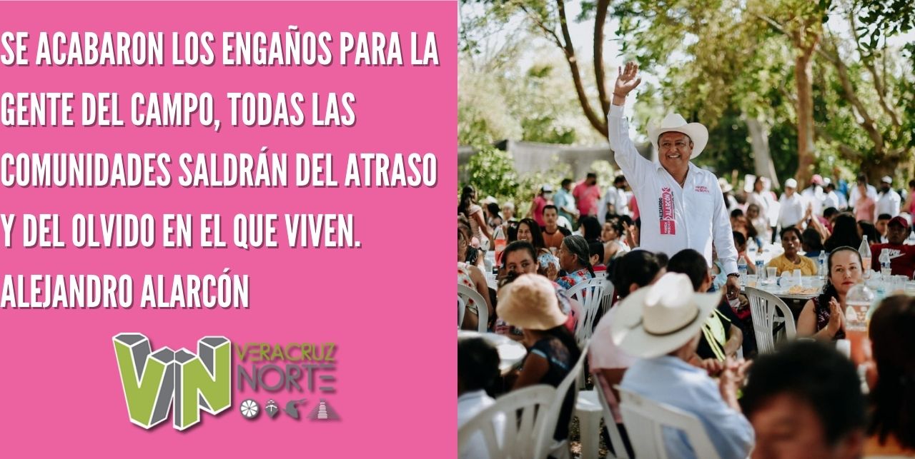 SE ACABARON LOS ENGAÑOS PARA LA GENTE DEL CAMPO, TODAS LAS COMUNIDADES SALDRÁN DEL ATRASO Y DEL OLVIDO EN EL QUE VIVEN. ALEJANDRO ALARCÓN
