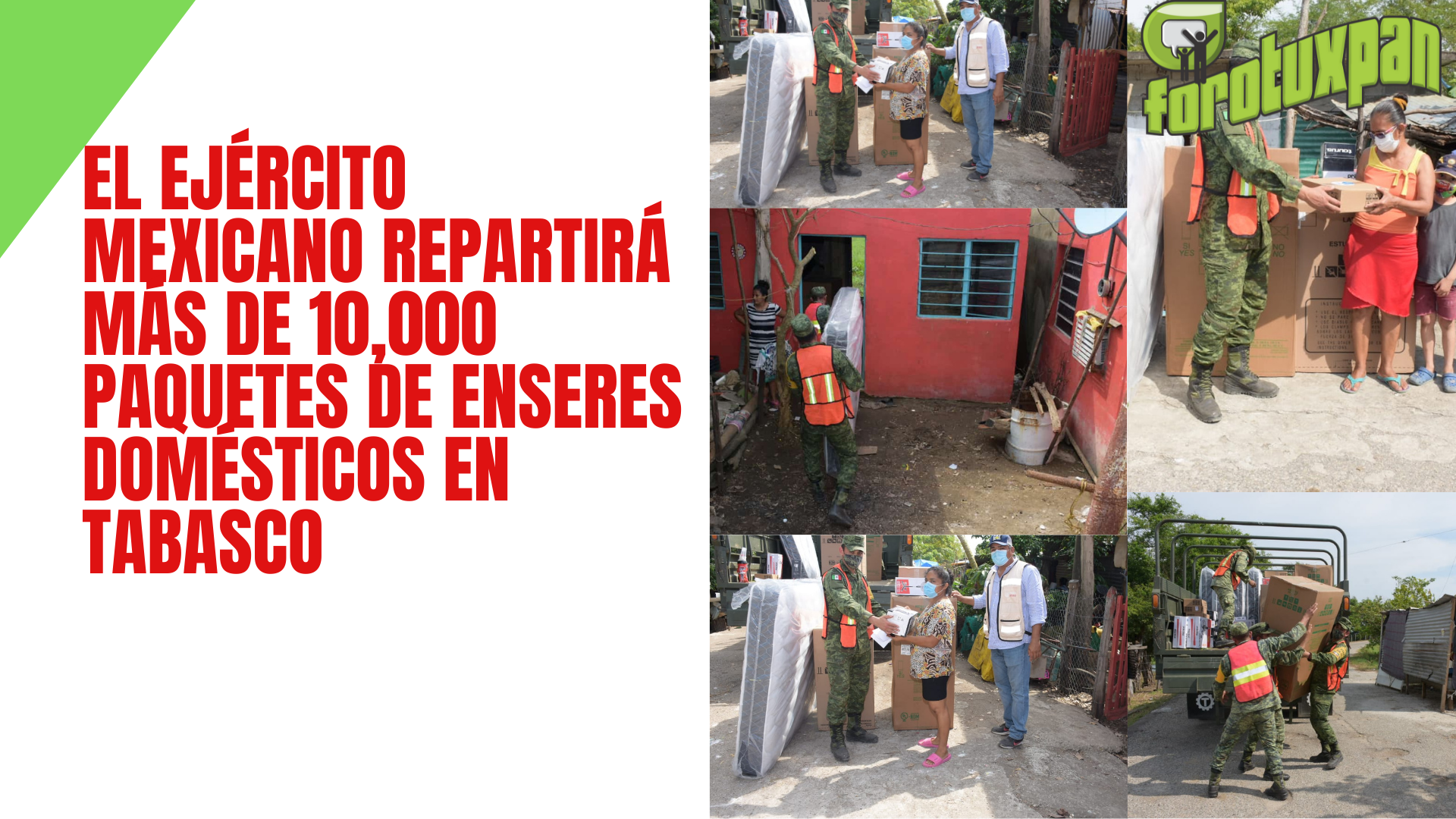 El Ejército Mexicano repartirá más de 10,000 paquetes de enseres domésticos en Tabasco