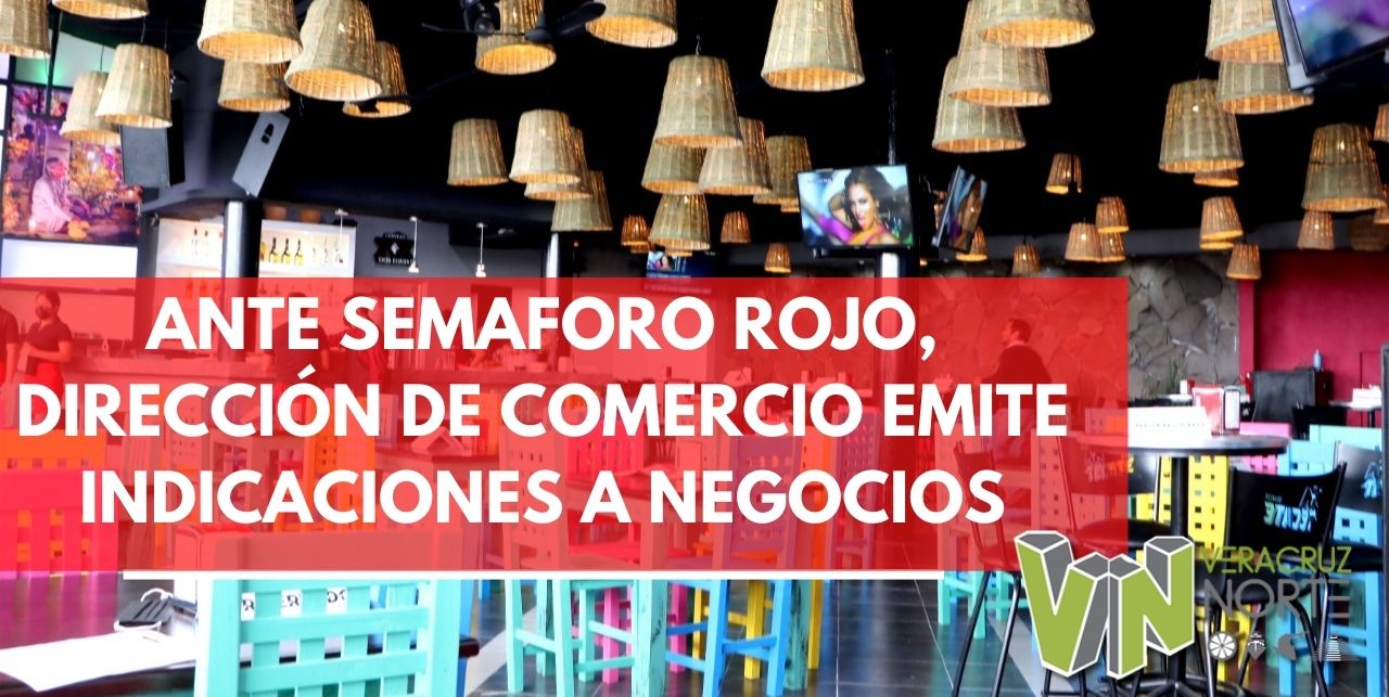 ANTE SEMAFORO ROJO, DIRECCIÓN DE COMERCIO EMITE INDICACIONES A NEGOCIOS