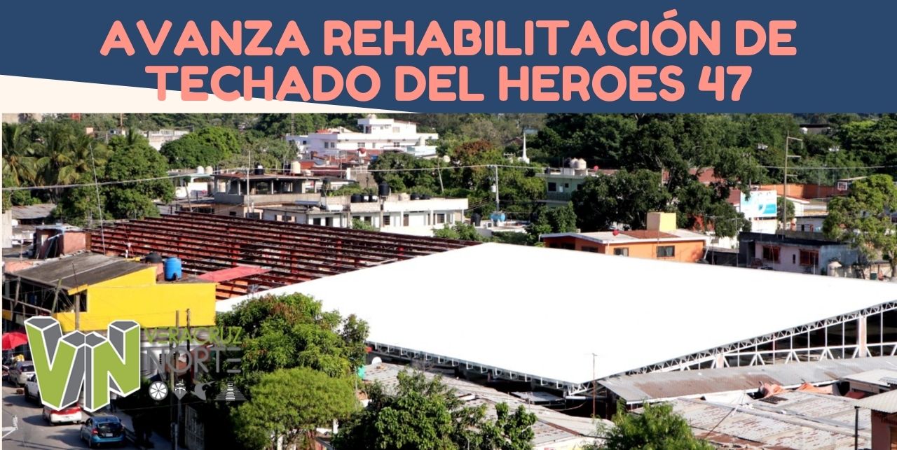 AVANZA REHABILITACIÓN DE TECHADO DEL HEROES 47