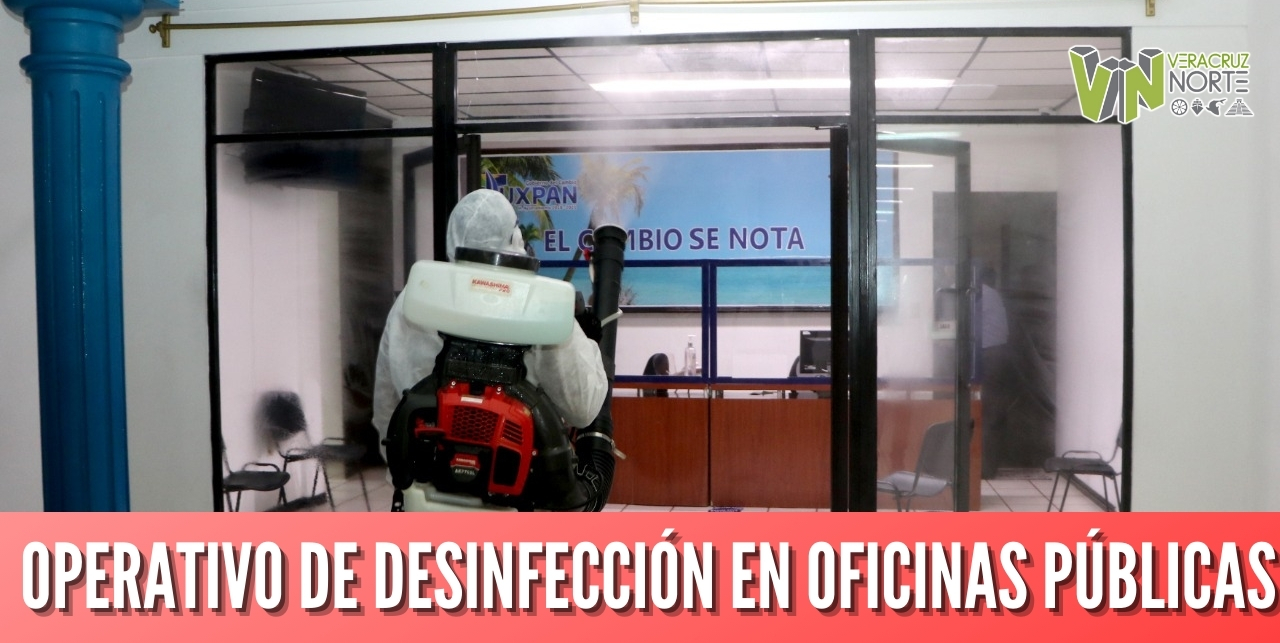 OPERATIVO DE DESINFECCIÓN EN OFICINAS PÚBLICAS