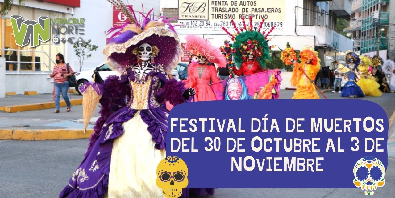 FESTIVAL DÍA DE MUERTOS DEL 30 DE OCTUBRE AL 3 DE NOVIEMBRE