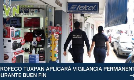 PROFECO TUXPAN APLICARÁ VIGILANCIA PERMANENTE DURANTE BUEN FIN