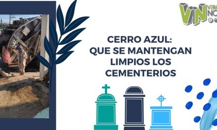 Cerro Azul: Que se mantengan limpios los cementerios