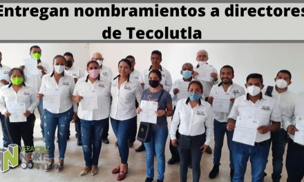 Entregan nombramientos a directores de Tecolutla
