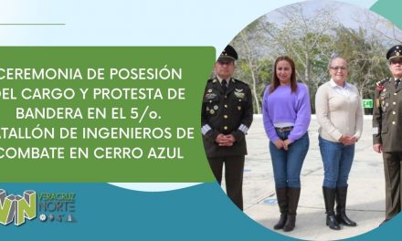 CEREMONIA DE POSESIÓN DEL CARGO Y PROTESTA DE BANDERA EN EL 5/o. BATALLÓN DE INGENIEROS DE COMBATE EN CERRO AZUL