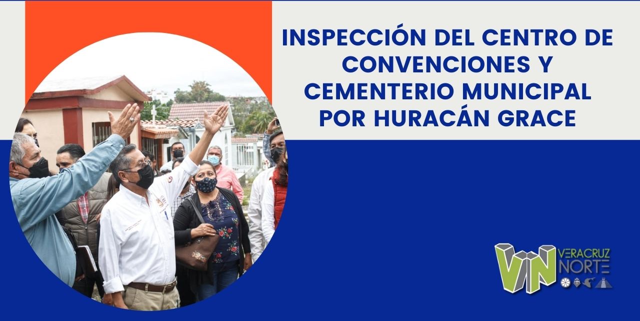 Inspección del Centro de Convenciones y Cementerio Municipal por Huracán Grace