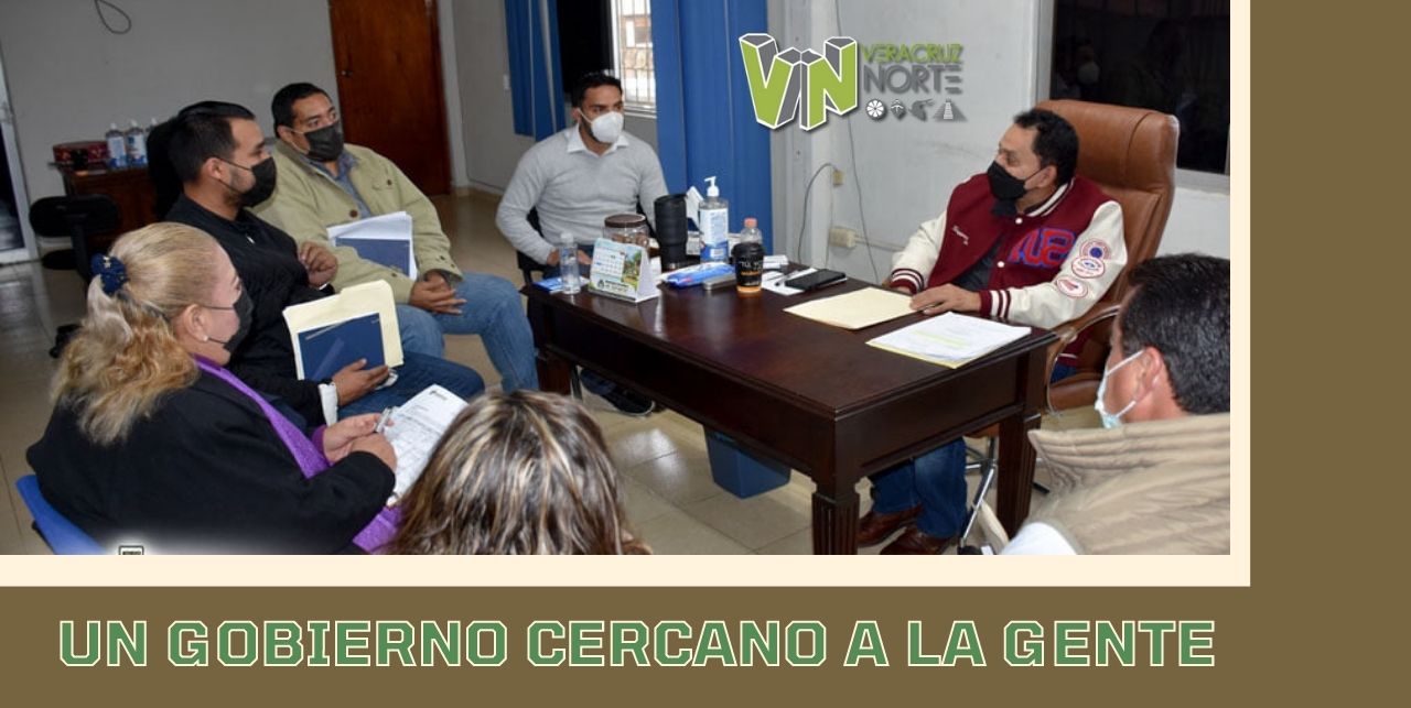 UN GOBIERNO CERCANO A LA GENTE