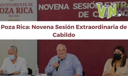 Poza Rica: Novena Sesión Extraordinaria de Cabildo