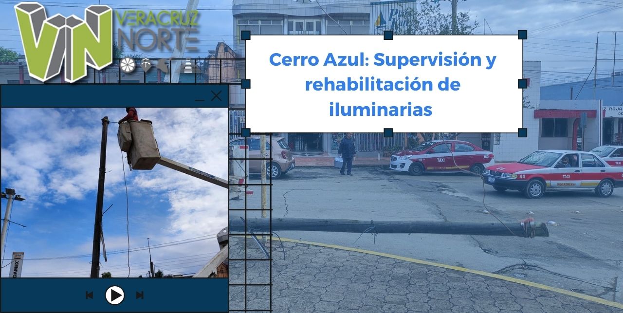 Cerro Azul: Supervisión y rehabilitación de iluminarias
