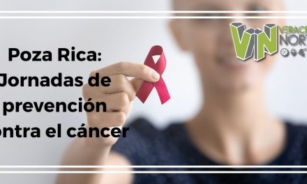 Poza Rica: Jornadas de prevención contra el cáncer