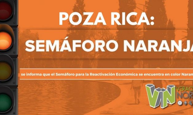Poza Rica: Semáforo en Naranja