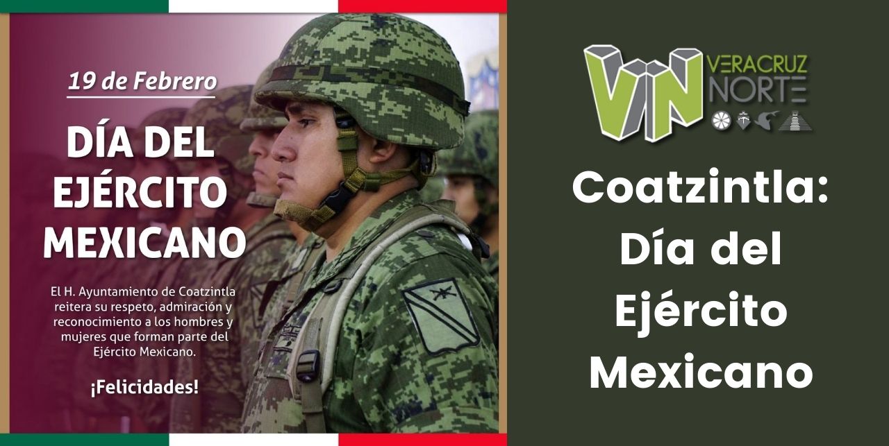 Coatzintla: Día del Ejército Mexicano