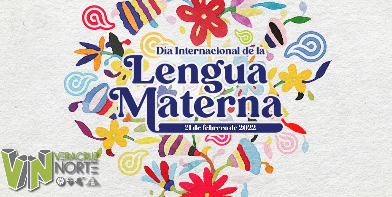Coatzintla: Día Internacional de la Lengua Materna