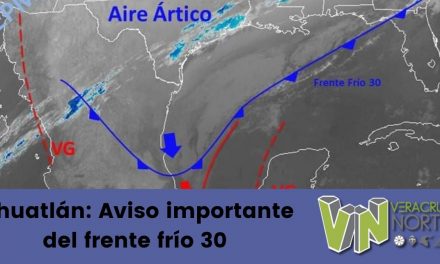 Tihuatlán: Aviso importante del frente frío 30