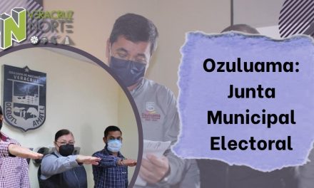 Ozuluama: Junta Municipal Electoral