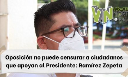 Oposición no puede censurar a ciudadanos que apoyan al Presidente: Ramírez Zepeta