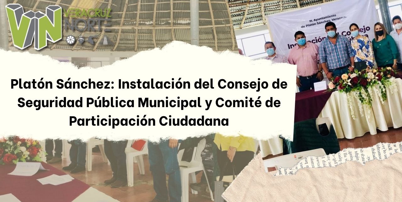 Platón Sánchez: Instalación del Consejo de Seguridad Pública Municipal y Comité de Participación Ciudadana