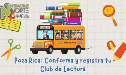 Poza Rica: Conforma y registra tu Club de Lectura