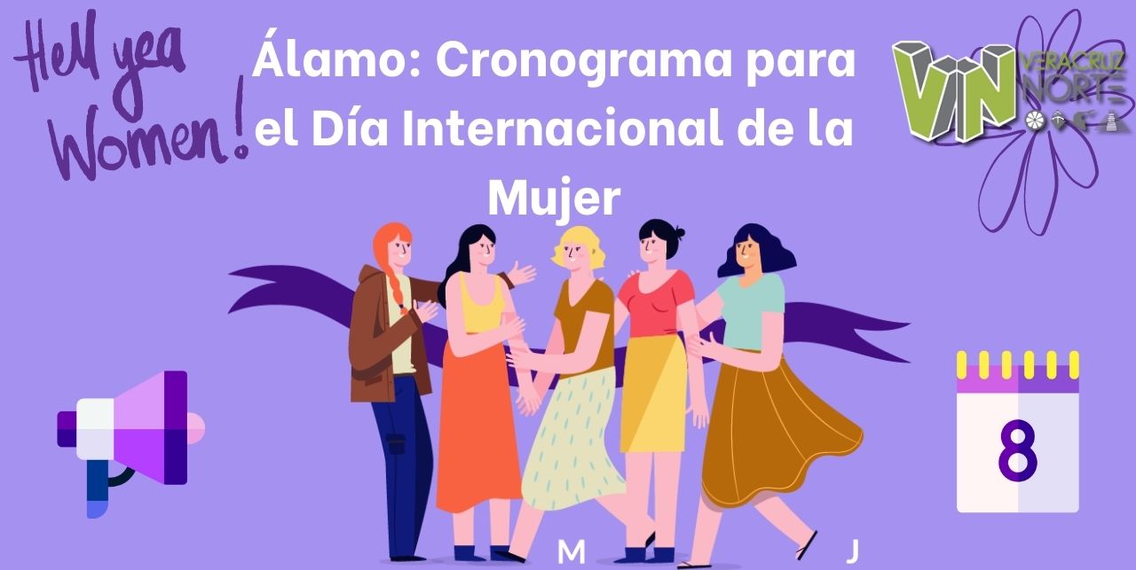 Álamo: Cronograma para el Día Internacional de la Mujer