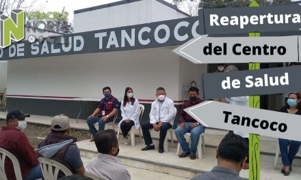 Reapertura del Centro de Salud Tancoco
