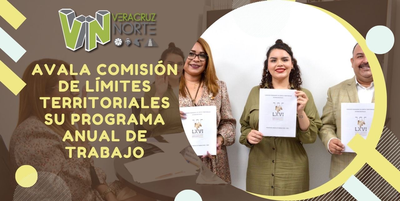Avala Comisión de Límites Territoriales su Programa Anual de Trabajo