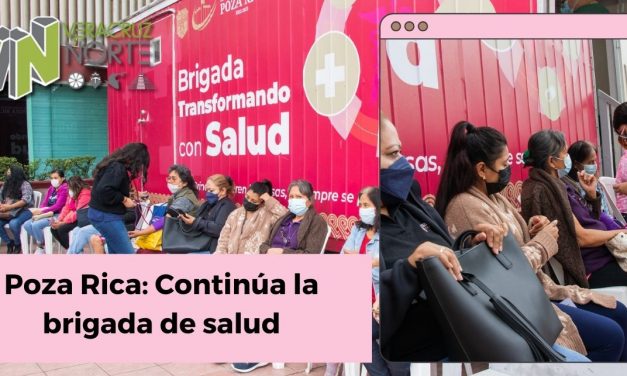 Poza Rica: Continúa la brigada de salud