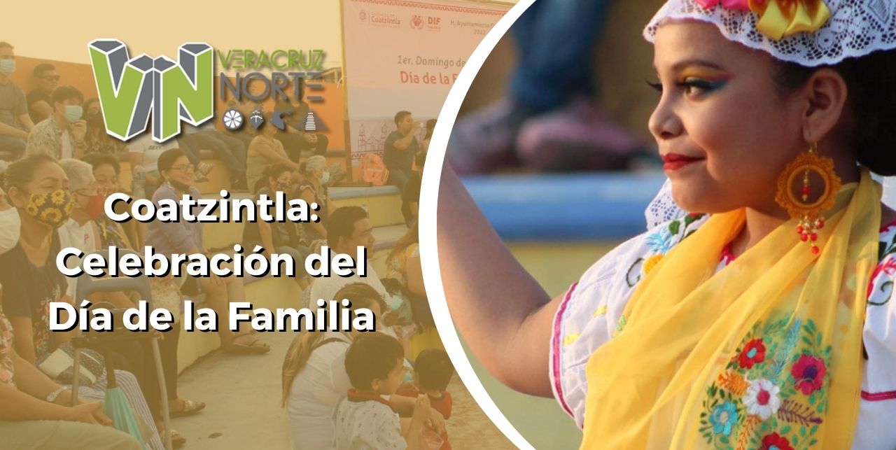 Coatzintla: Celebración del Día de la Familia