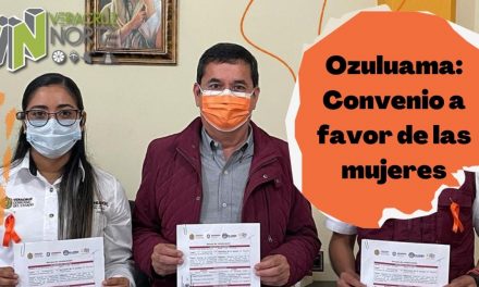 Ozuluama: Convenio a favor de las mujeres