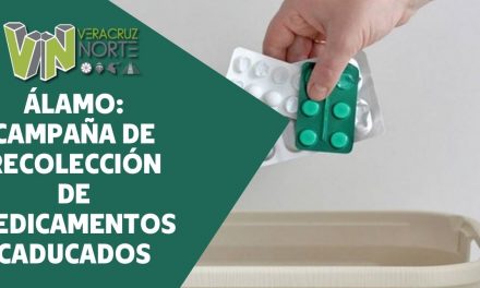 Álamo: Campaña de recolección de medicamentos caducados