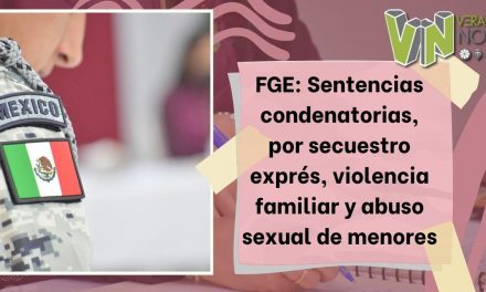 FGE: Sentencias condenatorias, por secuestro exprés, violencia familiar y abuso sexual de menores