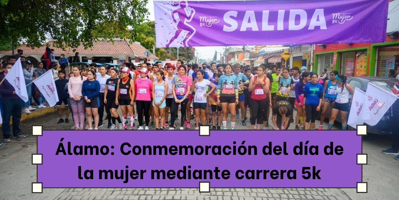 Álamo: Conmemoración del día de la mujer mediante carrera 5k