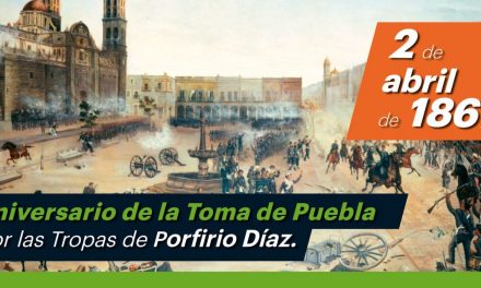 Gutiérrez Zamora: Aniversario de la toma de Puebla por las tropas de Porfirio Díaz